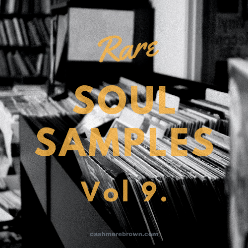 Rare Soul Samples Vol. 9