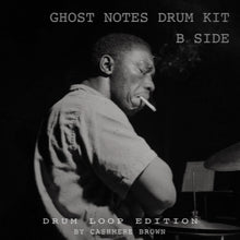 Load image into Gallery viewer, Ghost Notes Drum Kit B Side - Drum Loop Edition