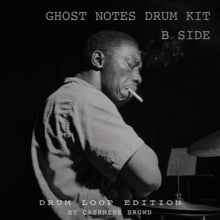 Load image into Gallery viewer, Ghost Notes Drum Kit B Side - Drum Loop Edition
